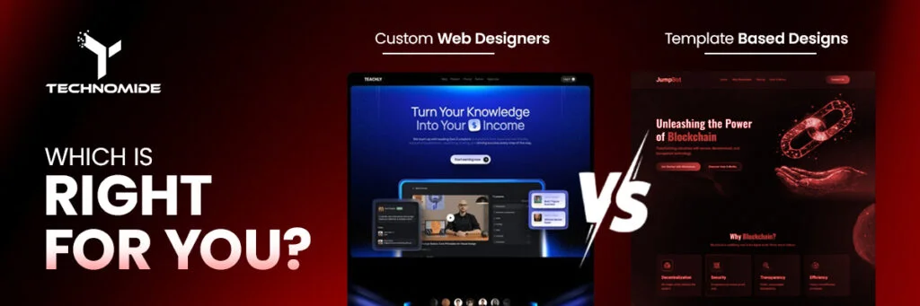 Custom Web Designers vs. Template-Based Designs: Which is Right for You?.