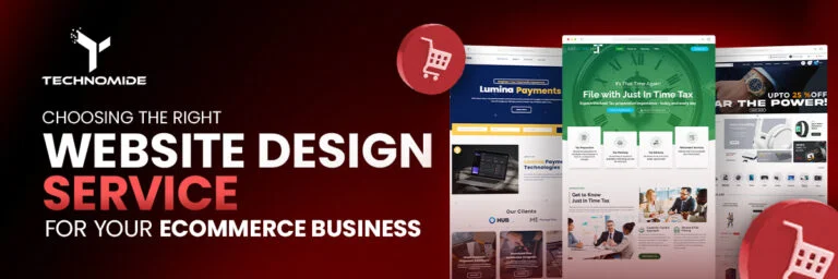 Choosing the Right Website Design Service for Your E-commerce Business